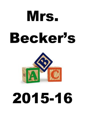 cover image of Mrs. Becker's 2015-16 ABC's